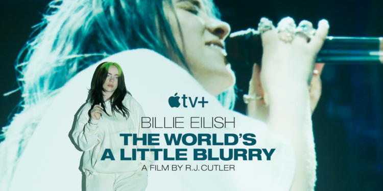 Billie Eilish: The World's A Little Blurry