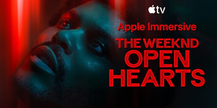 Apple Vision Pro The Weeknd: Open Hearts